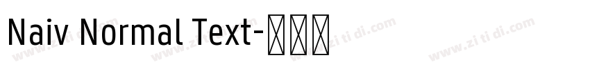 Naiv Normal Text字体转换